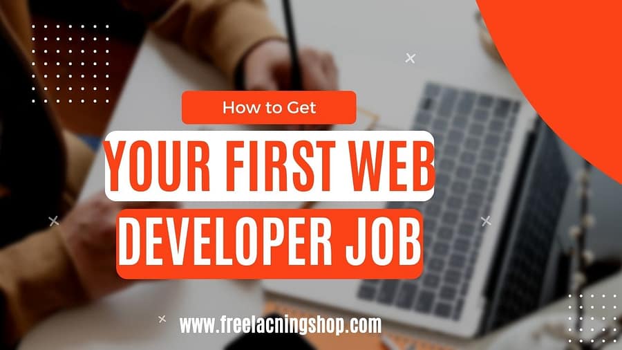 How-to-Get-Your-First-Web-Developer-Job